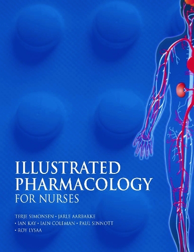 Бумажная книга «Illustrated Pharmacology for Nurses», авторов Ян Кей, Ярле Аарбакке, Терье Симонсен - фото №1