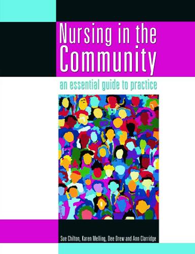 Бумажная книга «Nursing in the Community: an essential guide to practice», автор Сью Чилтон - фото №1