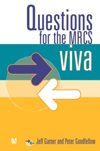 Бумажная книга «Questions for the MRCS viva», авторов Джефф Гарнер, Питер Гудфеллоу - фото №1