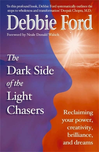 Бумажная книга «Dark Side of the Light Chasers: Reclaiming your power, creativity, brilliance, and dreams», автор Дебби Форд - фото №1