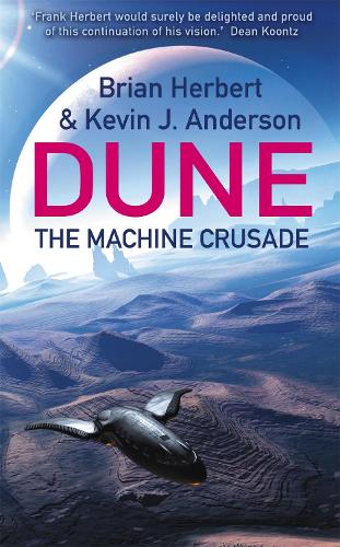 Бумажная книга «The Machine Crusade: Legends of Dune 2», авторов Брайан Херберт, Кевин Дж. Андерсон - фото №1