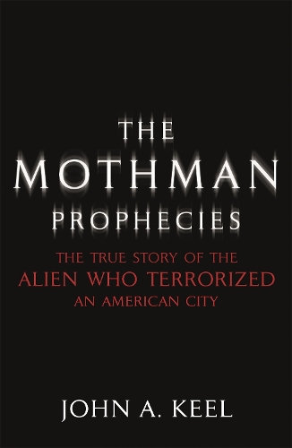 Паперова книга «The Mothman Prophecies», автор Джон А. Кіл - фото №1