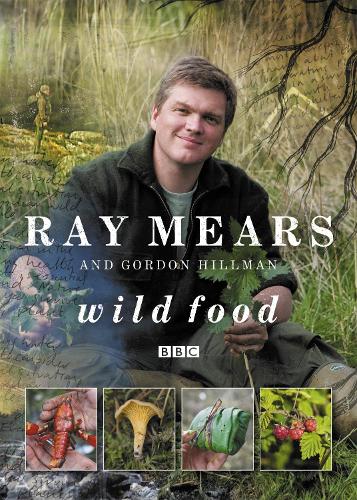 Паперова книга «Wild Food», авторів Гордон Хіллман, Рей Мірс - фото №1