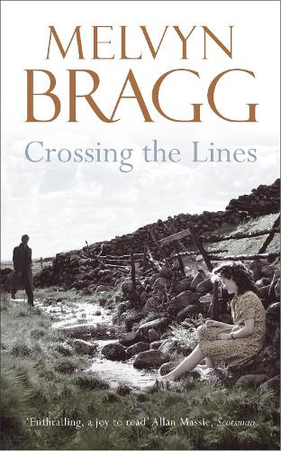 Бумажная книга «Crossing The Lines», автор Мелвин Брэгг - фото №1