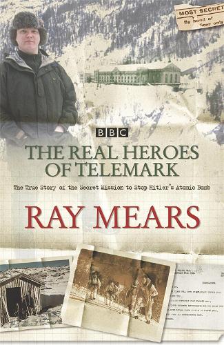 Паперова книга «The Real Heroes Of Telemark», автор Рей Мірс - фото №1
