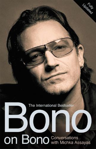Паперова книга «Bono on Bono: Conversations with Michka Assayas», автор Мішка Ассаяс - фото №1