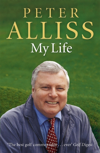 Паперова книга «Peter Alliss-My Life», автор Пітер Алліс - фото №1