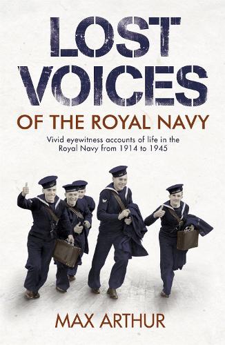 Бумажная книга «Lost Voices of The Royal Navy», автор Макс Артур - фото №1