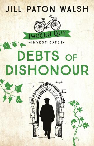 Бумажная книга «Debts of Dishonour: A Riveting Mystery set in Cambridge», автор Джилл Патон Уолш - фото №1