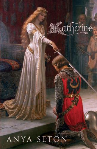 Паперова книга «Katherine: The classic historical romance», автор Аня Сетон - фото №1