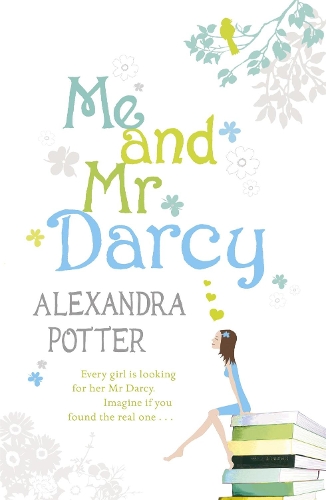 Бумажная книга «Me and Mr Darcy: A feel-good, laugh-out-loud romcom from the author of CONFESSIONS OF A FORTY-SOMETHING F##K UP!», автор Александра Поттер - фото №1