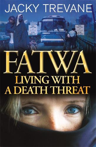 Бумажная книга «Fatwa: Living with a death threat», автор Джеки Тревейн - фото №1