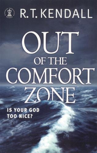 Бумажная книга «Out of the Comfort Zone: Is Your God Too Nice?», авторов R T Kendall Ministries Inc., Р.Т. Кендалл - фото №1
