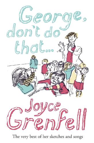 Паперова книга «George, Don't Do That . . .», автор Джойс Гренфелл - фото №1