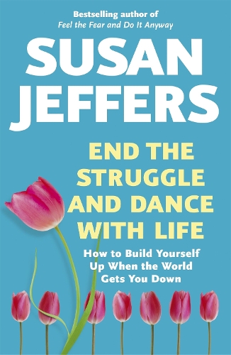 Бумажная книга «End the Struggle and Dance With Life», автор Сьюзен Джефферс - фото №1