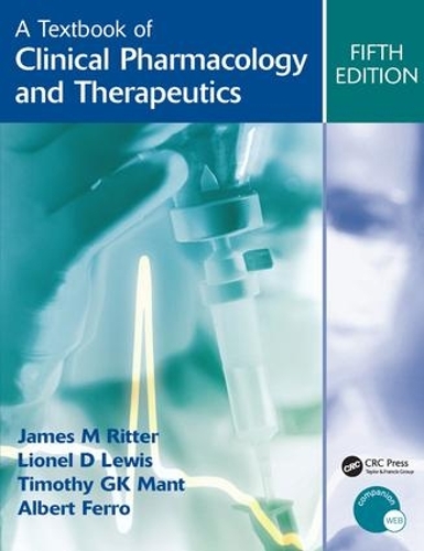 Бумажная книга «A Textbook of Clinical Pharmacology and Therapeutics, 5Ed», авторов Альберт Ферро, Джеймс Риттер, Лайонел Льюис, Тимоти Мант - фото №1