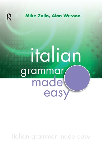 Бумажная книга «Italian Grammar Made Easy», авторов Алан Вессон, Майк Золло - фото №1