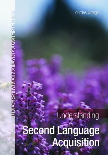 [object Object] «Understanding Second Language Acquisition», автор Лурдес Ортега - фото №1