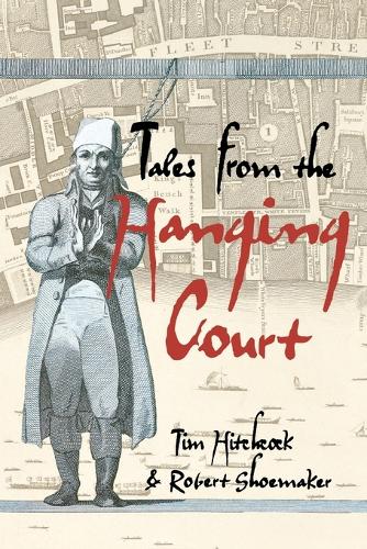 Бумажная книга «Tales from the Hanging Court», автор Тим Хичкок - фото №1