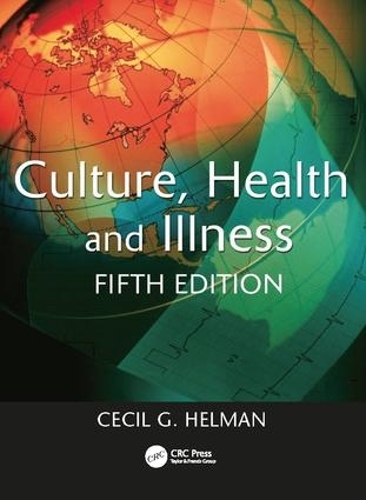 Паперова книга «Culture, Health and Illness, Fifth edition», автор Сесіл Хелман - фото №1