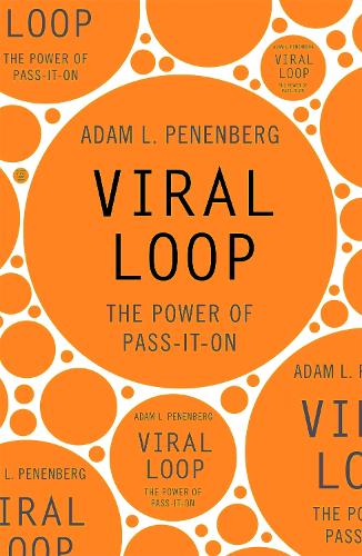 Паперова книга «Viral Loop», автор Адам Пененберг - фото №1