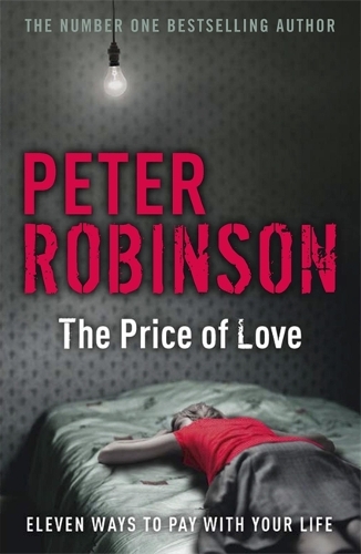 Бумажная книга «The Price of Love: including an original DCI Banks novella», автор Питер Робинсон - фото №1