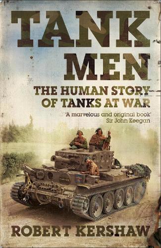 Бумажная книга «Tank Men», автор Роберт Кершоу - фото №1