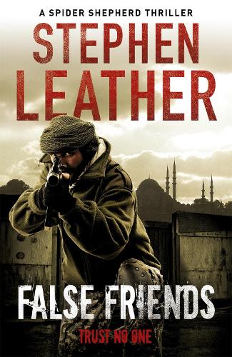 Бумажная книга «False Friends: The 9th Spider Shepherd Thriller», автор Стивен Лезер - фото №1