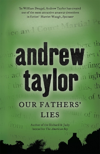 Бумажная книга «Our Fathers' Lies: William Dougal Crime Series Book 3», автор Эндрю Тейлор - фото №1