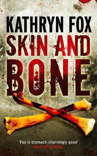 Бумажная книга «Skin and Bone: Anya Crichton 3», автор Кэтрин Фокс - фото №1
