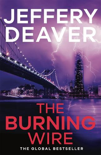 Бумажная книга «The Burning Wire: Lincoln Rhyme Book 9», автор Джеффри Дивер - фото №1