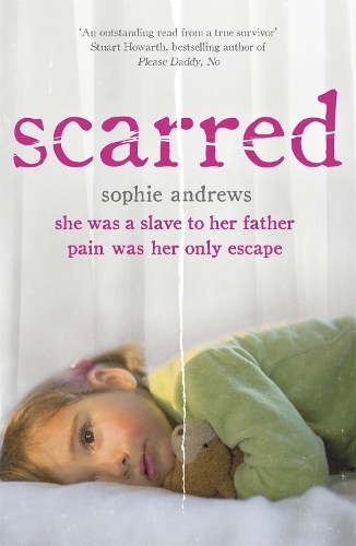 Бумажная книга «Scarred: She was a slave to her father. Pain was her only escape.», автор Софи Эндрюс - фото №1