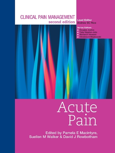 Бумажная книга «Clinical Pain Management : Acute Pain», авторов Дэвид Роуботэм, Памела Макинтайр, Сьюэллен Уолкер - фото №1