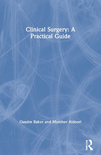 Бумажная книга «Clinical Surgery: A Practical Guide», авторов Мунтер Алдури, Кассим Бейкер - фото №1
