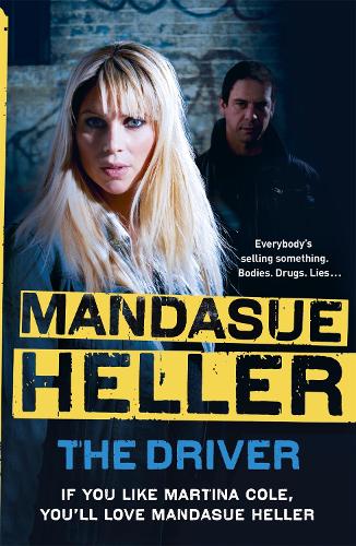 Бумажная книга «The Driver: Crime and cruelty rule the streets», автор Мандасуэ Хеллер - фото №1