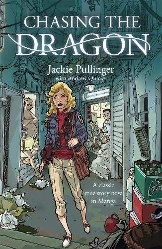 Бумажная книга «Chasing the Dragon (Manga)», автор Джеки Пуллингер - фото №1