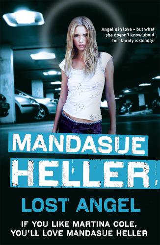 Бумажная книга «Lost Angel: Can innocence pull them through?», автор Мандасуэ Хеллер - фото №1
