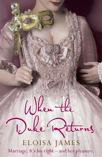 Бумажная книга «When the Duke Returns: The Sexy and Romantic Regency Romance», автор Элоиза Джеймс - фото №1
