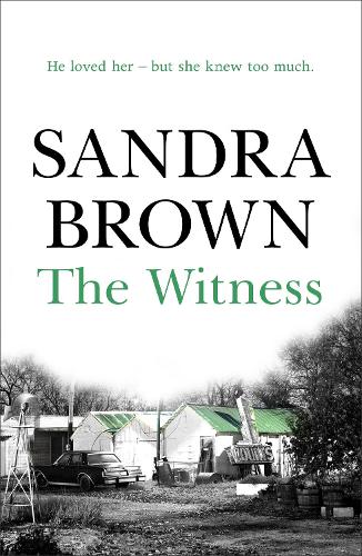 Паперова книга «The Witness: The gripping thriller from #1 New York Times bestseller», автор Сандра Браун - фото №1