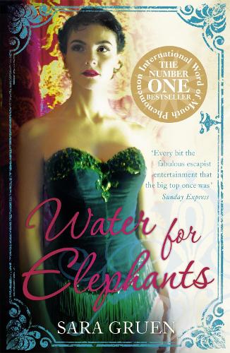 Паперова книга «Water for Elephants: a novel for everyone who dreamed of running away to the circus», автор Сара Грюн - фото №1