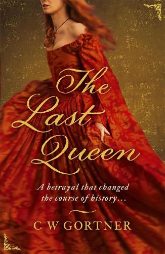 Паперова книга «The Last Queen», автор Крістофер Вільям Гортнер - фото №1