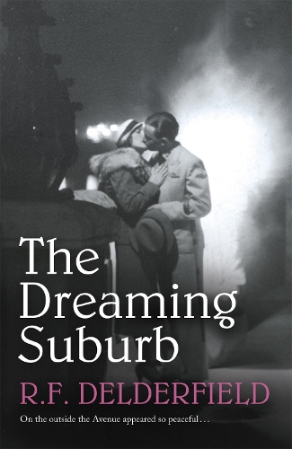 Паперова книга «The Dreaming Suburb: Will The Avenue remain peaceful in the aftermath of war?», автор Р. Ф. Делдерфілд - фото №1