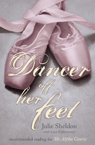 Бумажная книга «Dancer off Her Feet», авторов Джули Шелдон, Люси Элфинстоун - фото №1