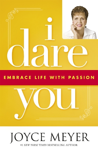 Бумажная книга «I Dare You: Embrace Life with Passion», автор Джойс Майер - фото №1