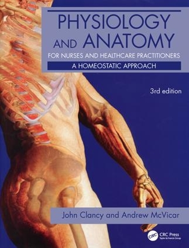 [object Object] «Physiology and Anatomy for Nurses and Healthcare Practitioners: A Homeostatic Approach, Third Edition», авторів Ендрю Маквікар, Джон Кленсі - фото №1
