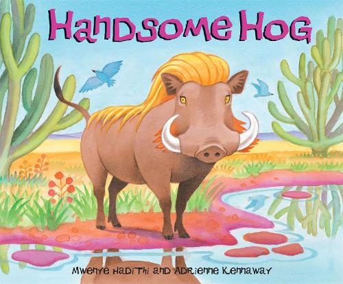 Бумажная книга «African Animal Tales: Handsome Hog», автор Мвенье Хадити - фото №1