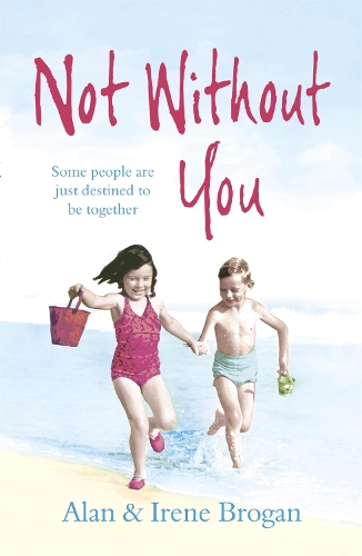 Паперова книга «Not Without You», автор Алан Броґан - фото №1
