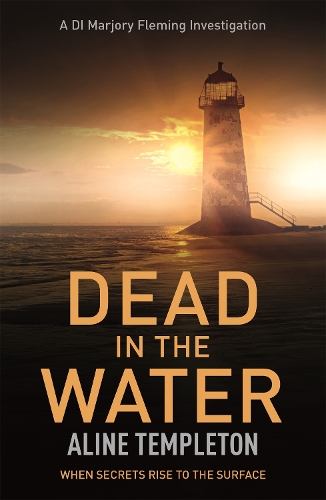Паперова книга «Dead in the Water: DI Marjory Fleming Book 5», автор Аліне Темплтон - фото №1