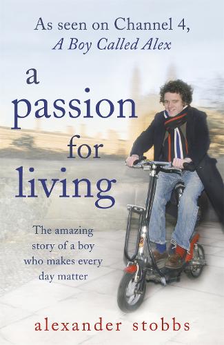 Бумажная книга «A Passion for Living», автор Александр Стоббс - фото №1