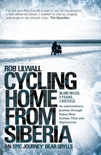 Паперова книга «Cycling Home From Siberia», автор Роб Лілволл - фото №1